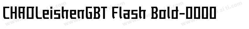 CHAOLeishenGBT Flash Bold字体转换